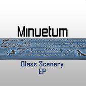 Minuetum : Glass Scenery